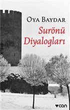 “Surönü Diyalogları“ Oya Baydar-Can