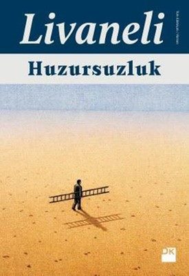 “Huzursuzluk“-Zülfü Livaneli-Dk