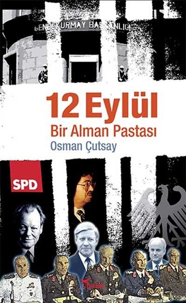 12 Eylül Bir Alman Pastası – Osman Çutsay – Yazılama